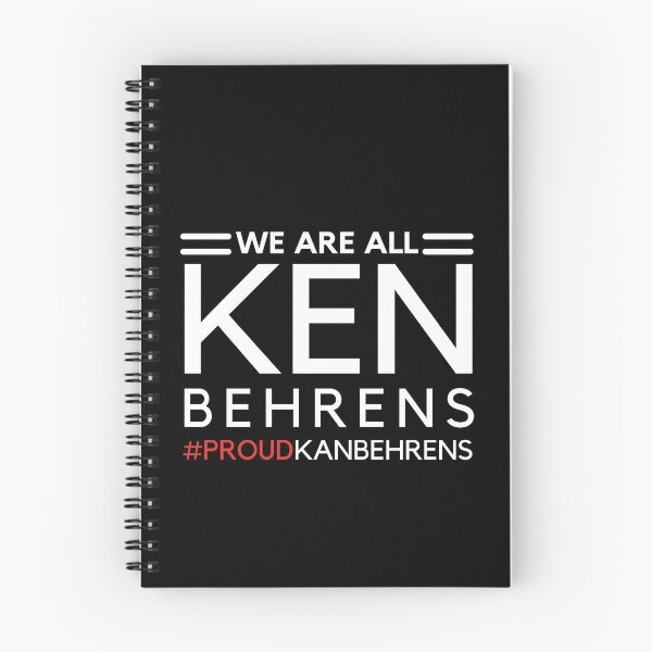 Item preview, We are all ken Behrens #Proudkenbehrens designed and sold by Alan-NY.
