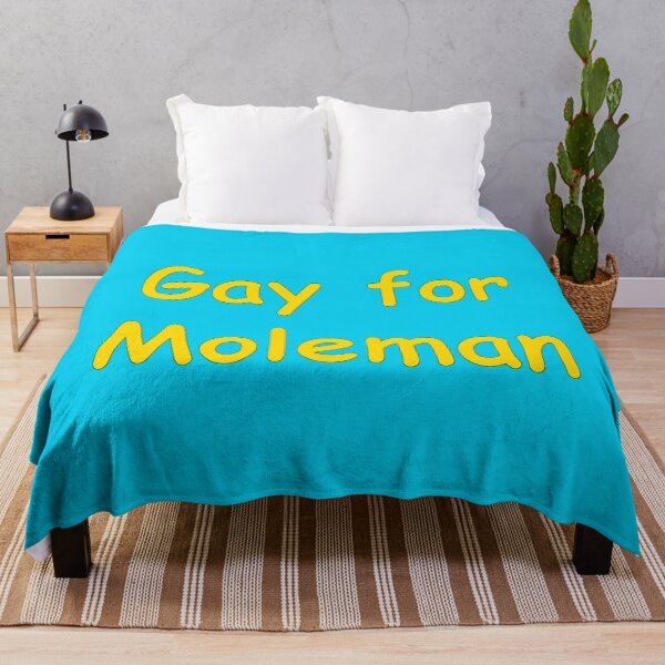 Item preview, You're gay for Moleman designed and sold by newbs.