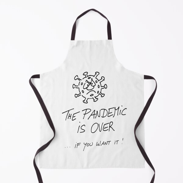 Item preview, The pandemic is over, if you want it designed and sold by cartoonsbyroth.