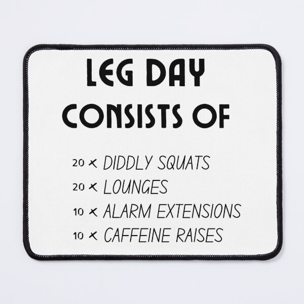 Item preview, Leg Day Consists of Diddly Squat - Zilch - Nada - Nothing designed and sold by For the love of Pixels.