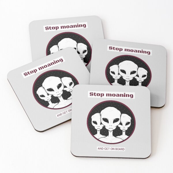 Item preview, Aliens Stop Moaning and Get on Board designed and sold by BeyondAuthentic.