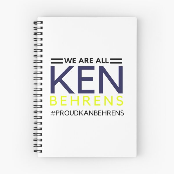 Item preview,  We are all ken Behrens #Proudkenbehrens designed and sold by Alan-NY.