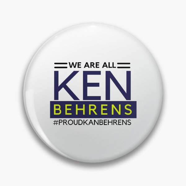 Item preview, We are all ken Behrens #Proudkenbehrens designed and sold by Alan-NY.