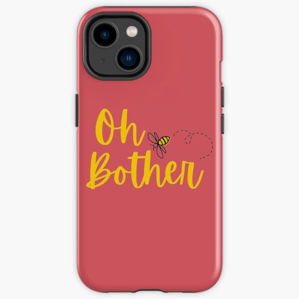 Oh Bother! iPhone Tough Case