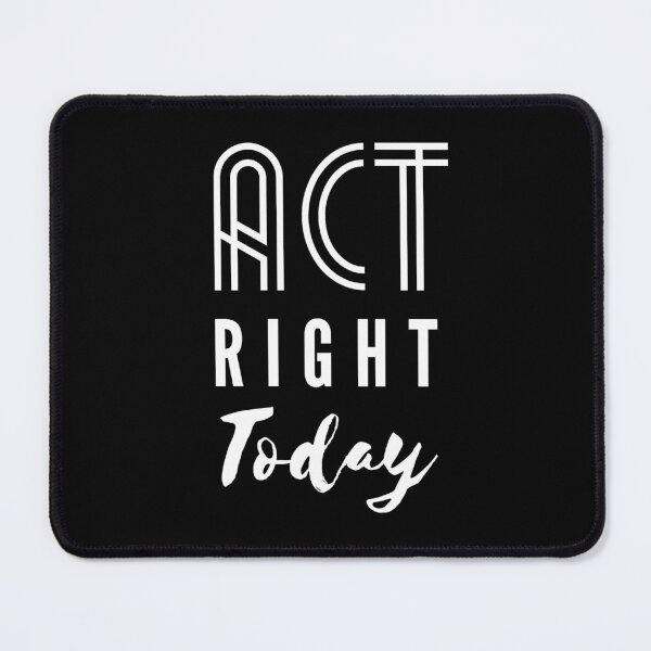 Item preview, Act Right Today - Black designed and sold by ActRightToday.