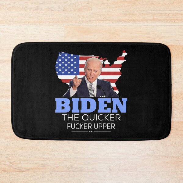 Item preview, Biden The Quicker Fucker Upper designed and sold by timothybakerhi.