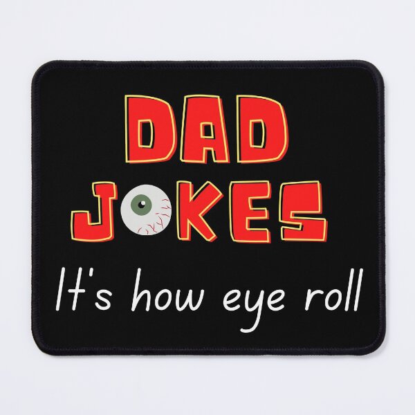 Item preview, Dad jokes its how eye roll designed and sold by For the love of Pixels.