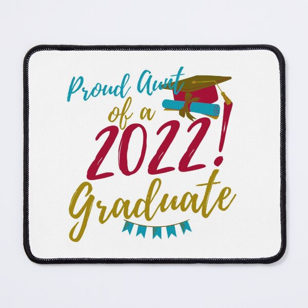 Item preview,  PROUD AUNT OF A CLASS OF 2022 designed and sold by wildwhimsical.