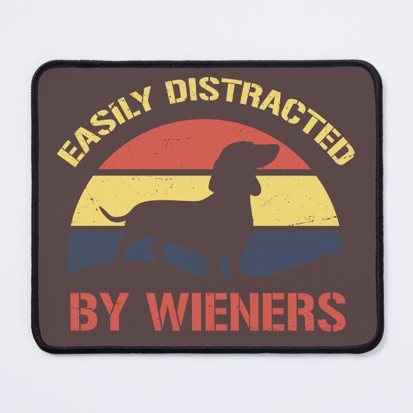 Item preview, Easily Distracted By Wieners Funny Dog retro vintage Cool Design designed and sold by oussamah99.