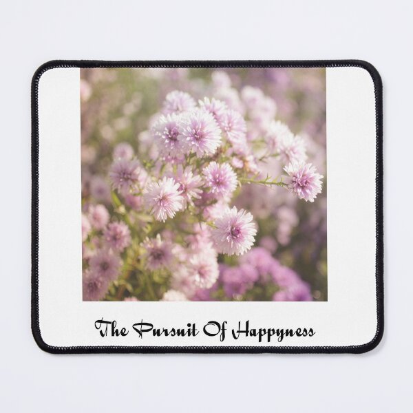 Item preview, "The Pursuit of Happyness" Floral Design designed and sold by JoyforU.