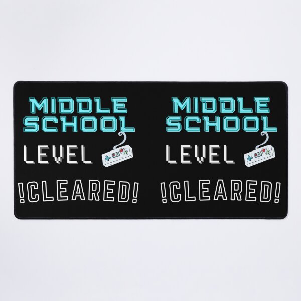 Item preview, Middle School Level Cleared New High Score - Middle School Level Completed designed and sold by For the love of Pixels.