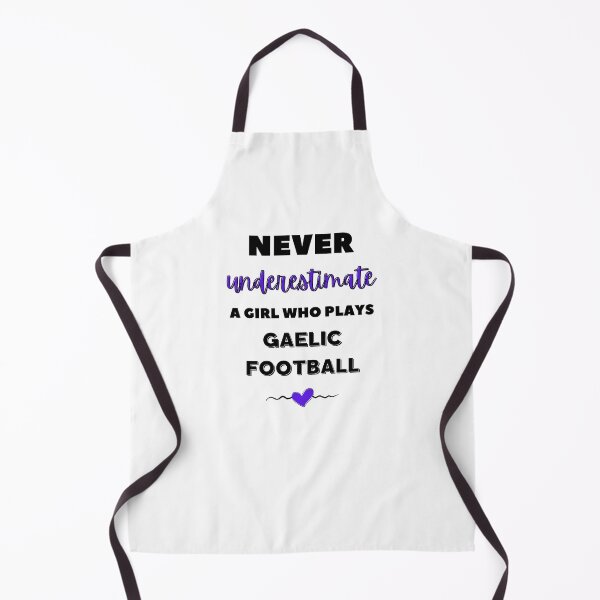 Item preview, Never underestimate a girl who plays gaelic football designed and sold by TheGreenGoat.