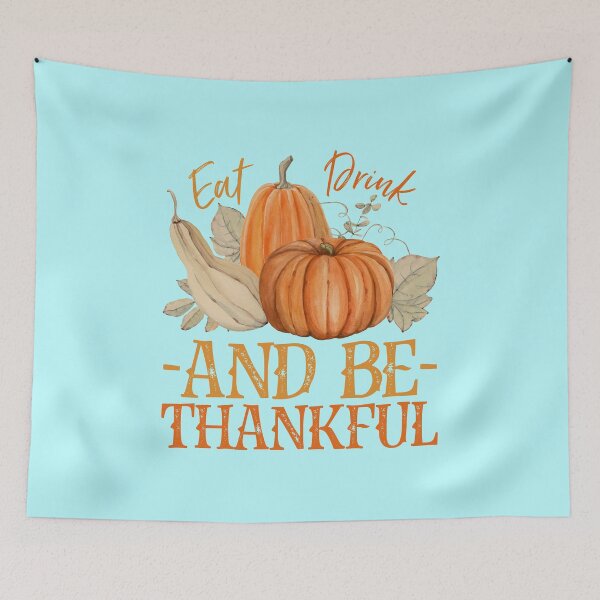 Item preview, Eat Drink And Be Thankful This Fall designed and sold by MJDezigns.