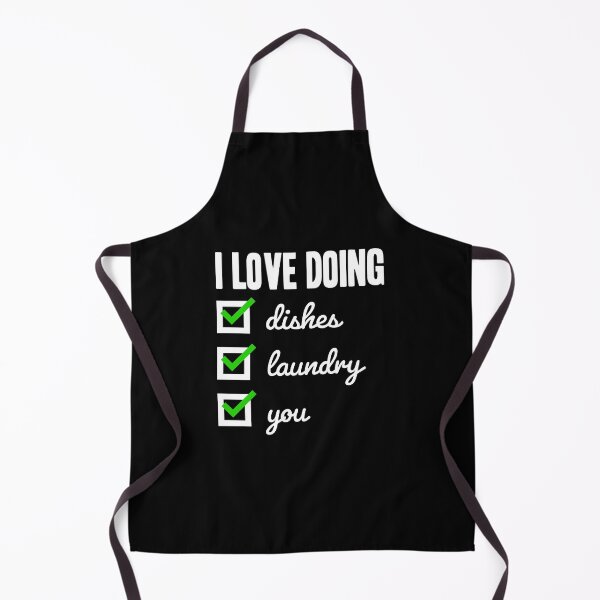 Item preview, I Love Doing Dishes Laundry and You designed and sold by Hot From Oven.