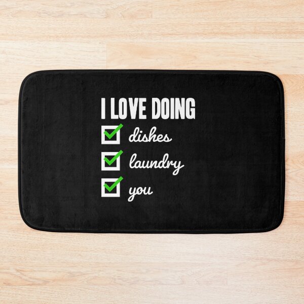 Item preview, I Love Doing Dishes Laundry and You designed and sold by Hot From Oven.