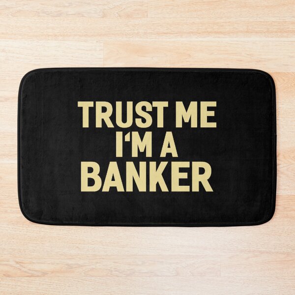 Item preview, Trust Me I'm A Banker designed and sold by AYOUCHKA.