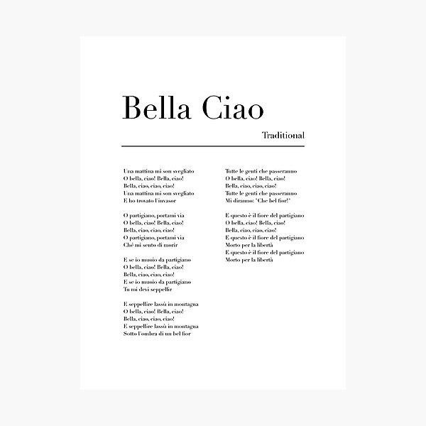 Bella Ciao Lyrics Photographic Print for Sale by wisemagpie