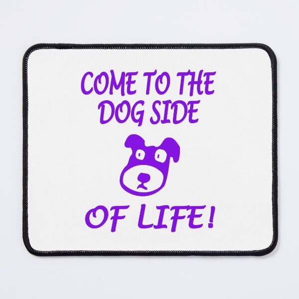 Item preview, Dog side of life designed and sold by Moonyflower.