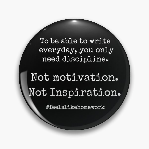 Item preview, “Need Discipline” Writers Quote  designed and sold by EllieMonroe.