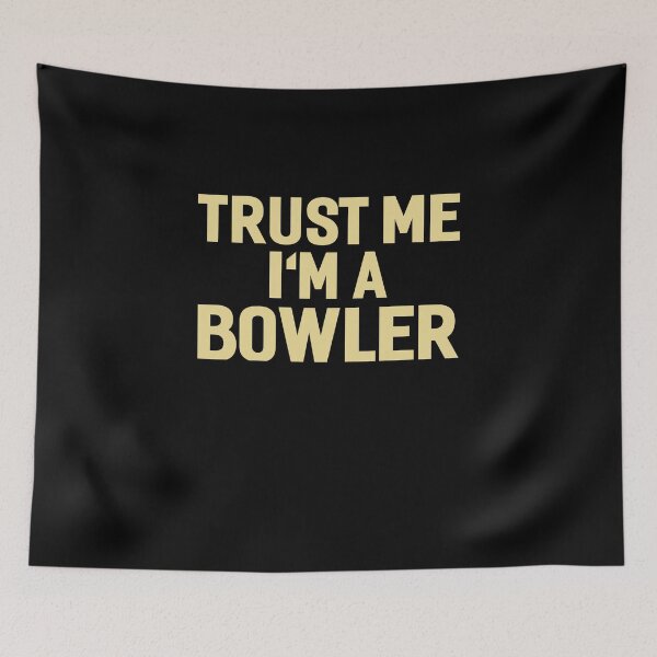 Item preview, Trust Me I'm A Bowler designed and sold by AYOUCHKA.