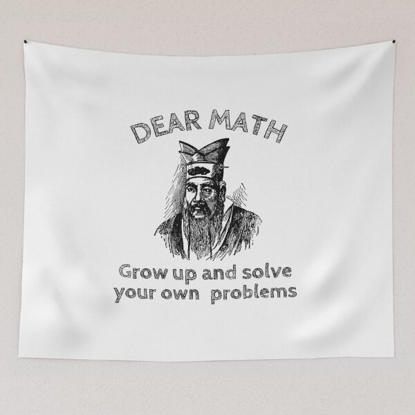 Item preview, Dear Math Grow Up And Solve Your Own Problem designed and sold by Davestre Designs.