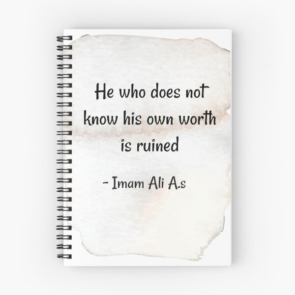 Item preview, | Quotes attitude | Quotes deep|  He who does not know his own worth is ruined-imam Ali as designed and sold by Quoteology101.