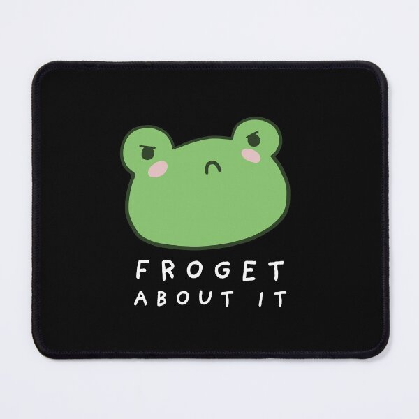 Item preview, Froget About It: Cute Grumpy Frog with a Funny Frogge Pun, Kawaii Froggy Face Meme, Sarcastic Italian "Forget About It" Saying designed and sold by MinistryOfFrogs.