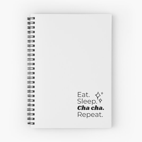 Item preview, Eat Sleep Cha Cha Repeat designed and sold by HappyClover.