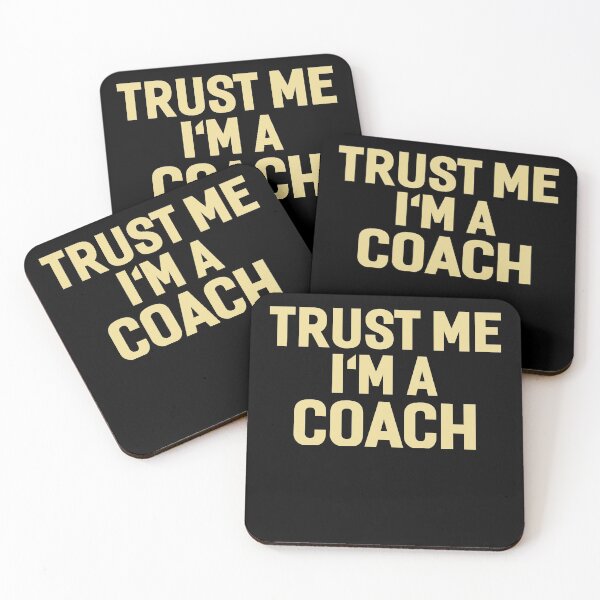 Item preview, Trust Me I'm A Coach designed and sold by AYOUCHKA.