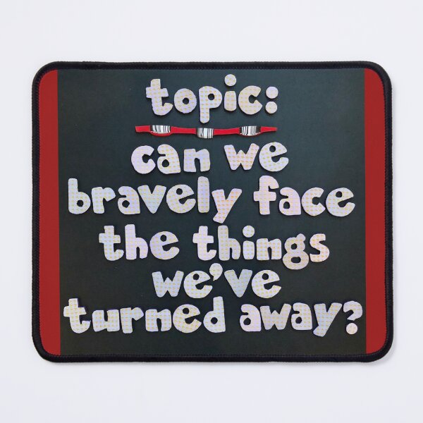 Item preview, Topic:  Facing Things designed and sold by prunellaparsnip.