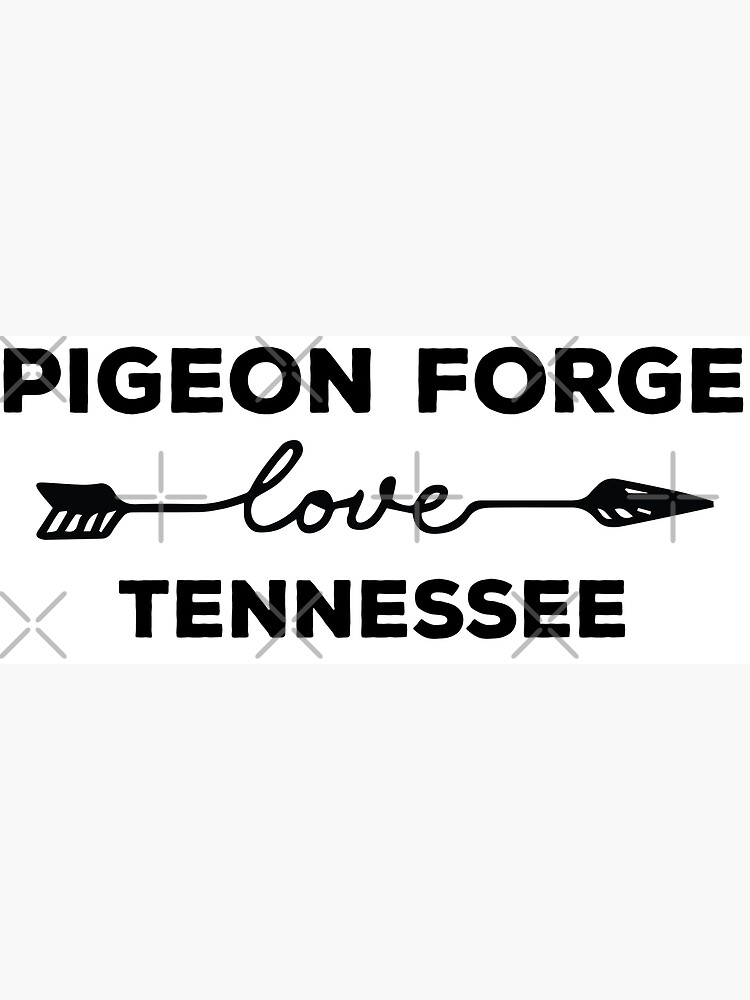 Pigeon Forge Tennessee Poster By Bougiefire Redbubble