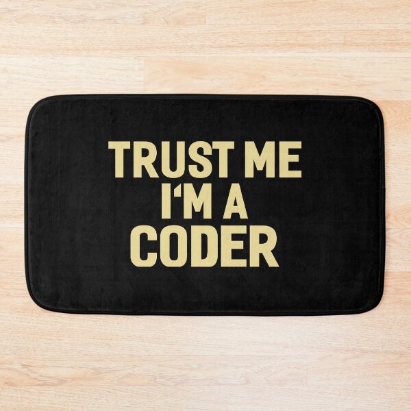 Item preview, Trust Me I'm A Coder designed and sold by AYOUCHKA.