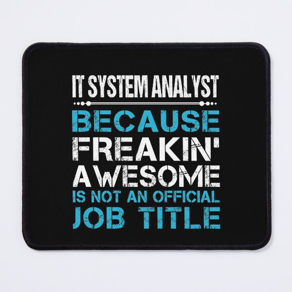 Item preview, It System Analyst T Shirt - Freaking Awesome Job Gift Item Tee designed and sold by beckergree.