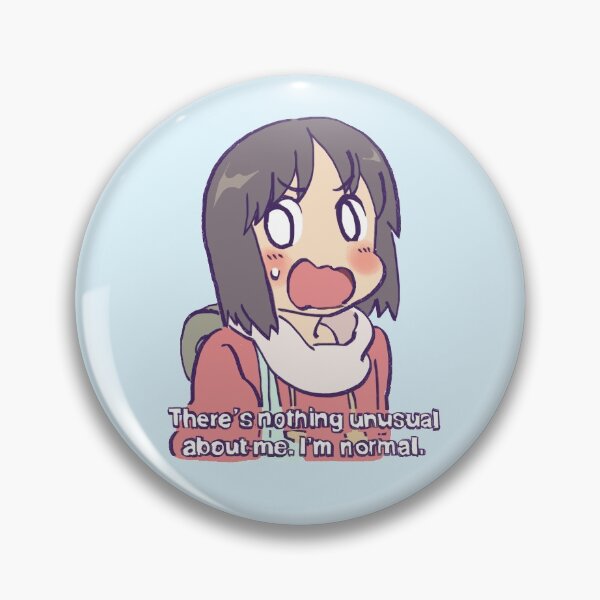 Item preview, I draw robot girl nano saying she is totally normal / nichijou meme designed and sold by RansRoom.