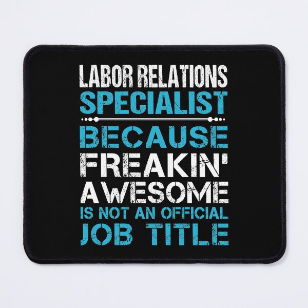 Item preview, Labor Relations Specialist T Shirt - Freaking Awesome Job Gift Item Tee designed and sold by derekvella.