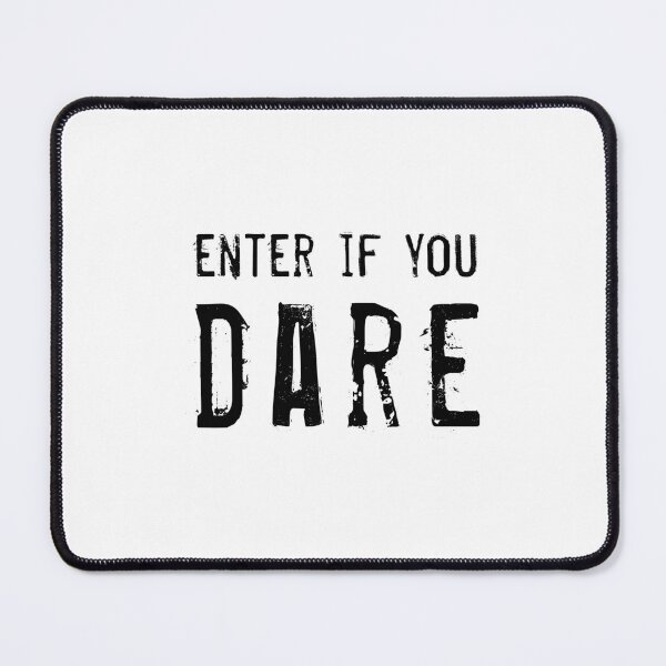 Item preview, Enter If You Dare designed and sold by quoteedesigns.