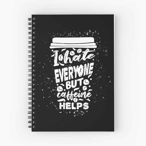 Item preview, I Hate Everyone But Caffeine Helps designed and sold by Hot From Oven.