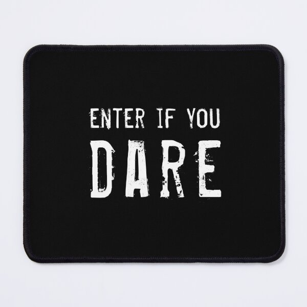 Item preview, Enter If You Dare (White) designed and sold by quoteedesigns.