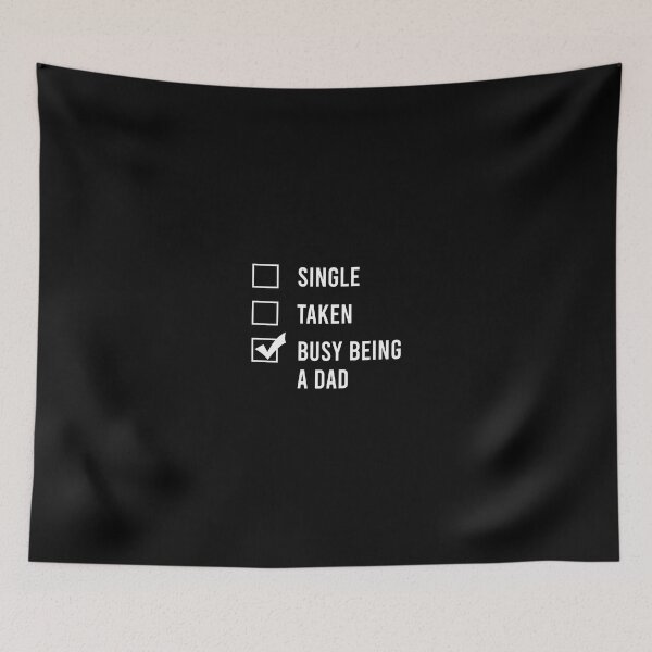 Item preview, Single Taken Busy Being A Dad designed and sold by ichieli.