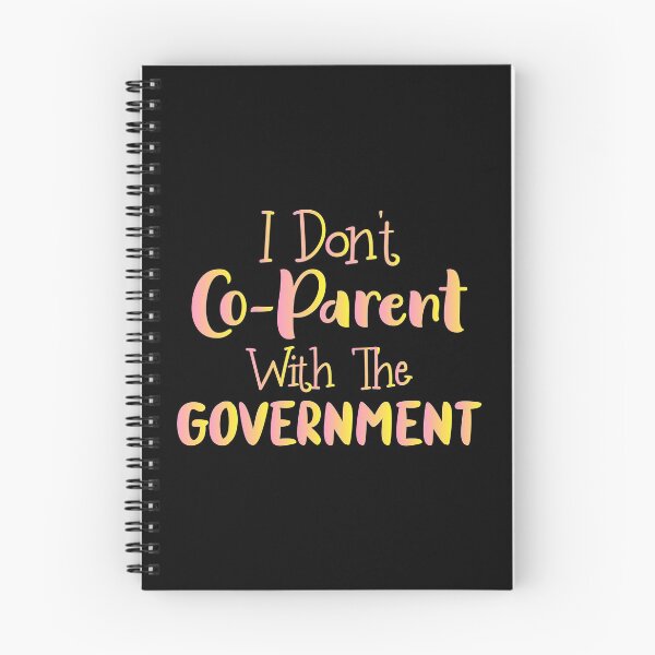 Item preview, I Don't Co-parent With The Government - Funny Present For Mom, Dad And Friend designed and sold by Aymanclothings.