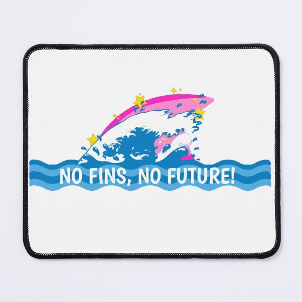 Item preview, No Fins No Future designed and sold by mewsis.
