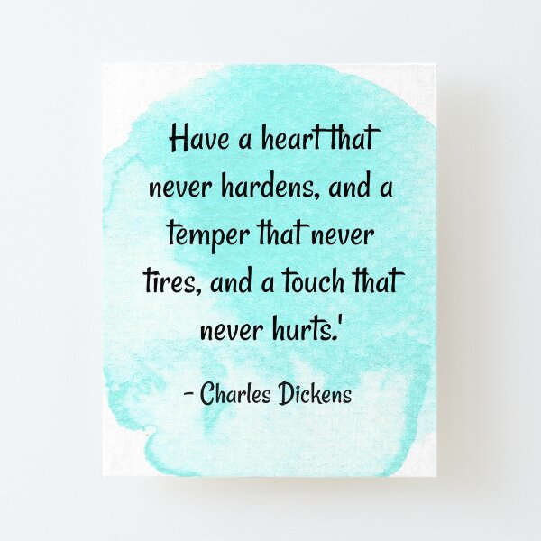 Dickens Heart newest that Never Hardens Framed Horizontal Poster