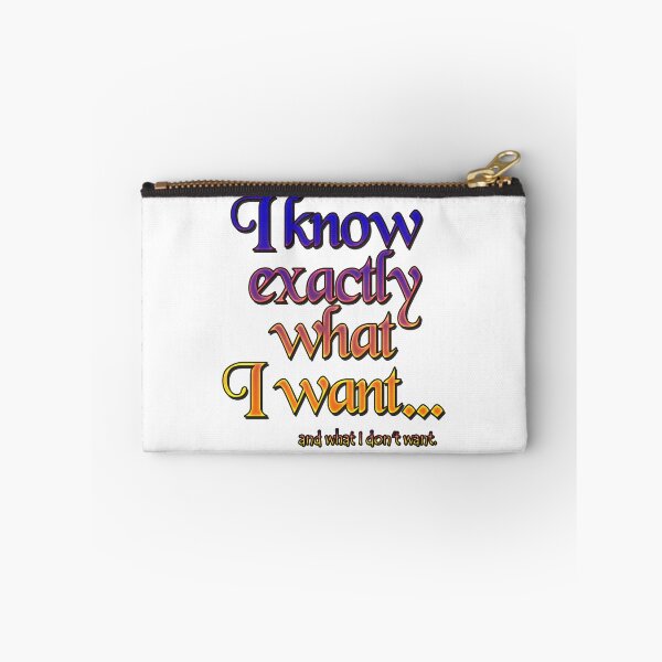 Item preview, I know exactly what I want - 3 designed and sold by Yamy Morrell Art and Design.
