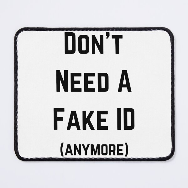 Item preview, Don't Need A Fake ID | 18 Years Old | Birthday | Funny Pun designed and sold by Nikiolilalala.