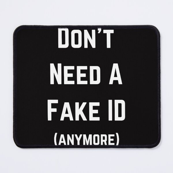Item preview, Don't Need A Fake ID | 18 Years Old | Birthday | Funny Pun designed and sold by Nikiolilalala.