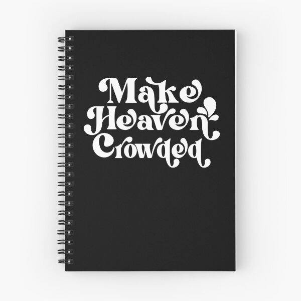 Item preview, Make Heaven Crowded designed and sold by ohmier.