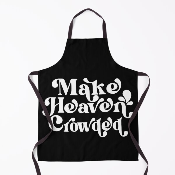 Item preview, Make Heaven Crowded designed and sold by ohmier.