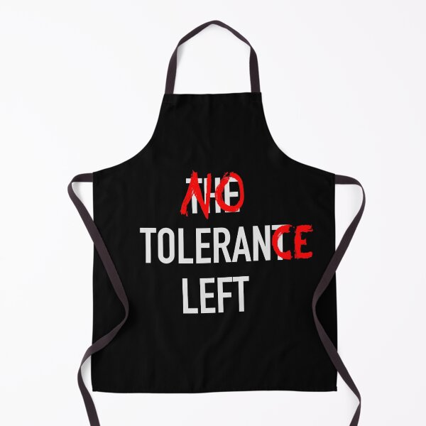 Item preview, No Tolerance Left designed and sold by Hose A. Carrillo.
