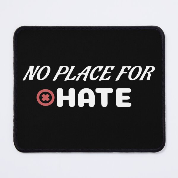 Item preview, No place for Hate designed and sold by EddMen.