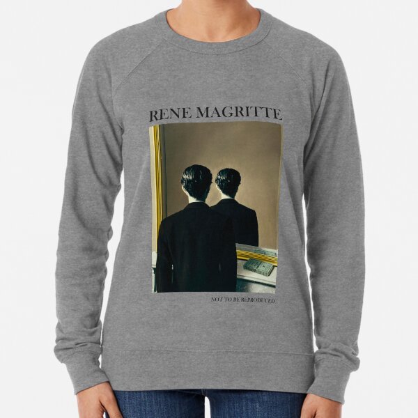 Not to Be Reproduced by René Magritte Lightweight Sweatshirt